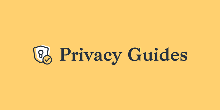 Welcome to Privacy Guides